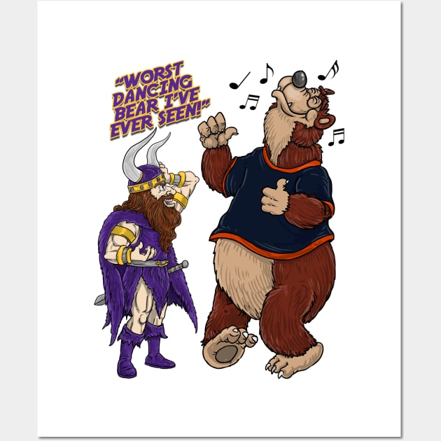 Minnesota Vikings Fans - Kings of the North vs Dancing Cubbies Wall Art by JustOnceVikingShop